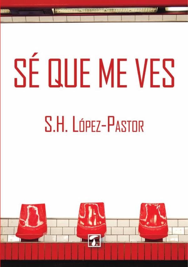 Sé que me ves