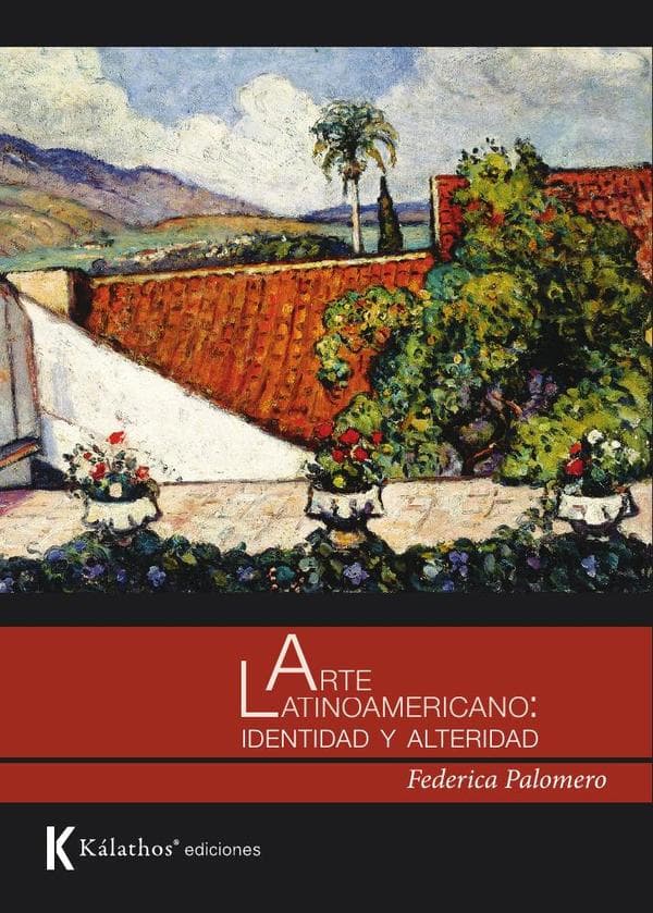 Arte latinoamericano: Identidad y alteridad
