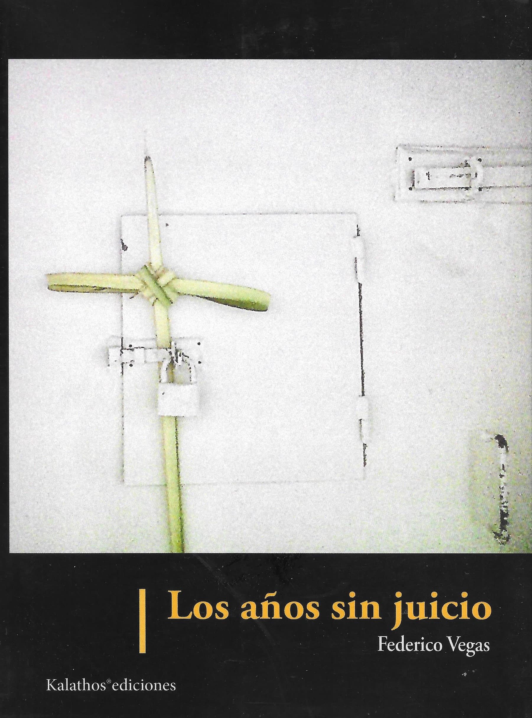 Los años sin juicio