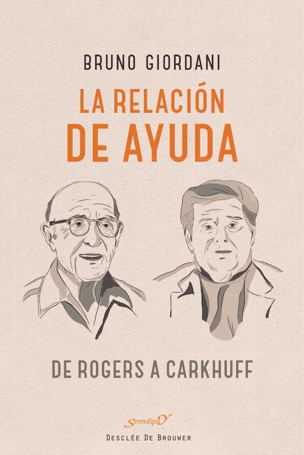 La relación de ayuda: De rogers a carkhuff