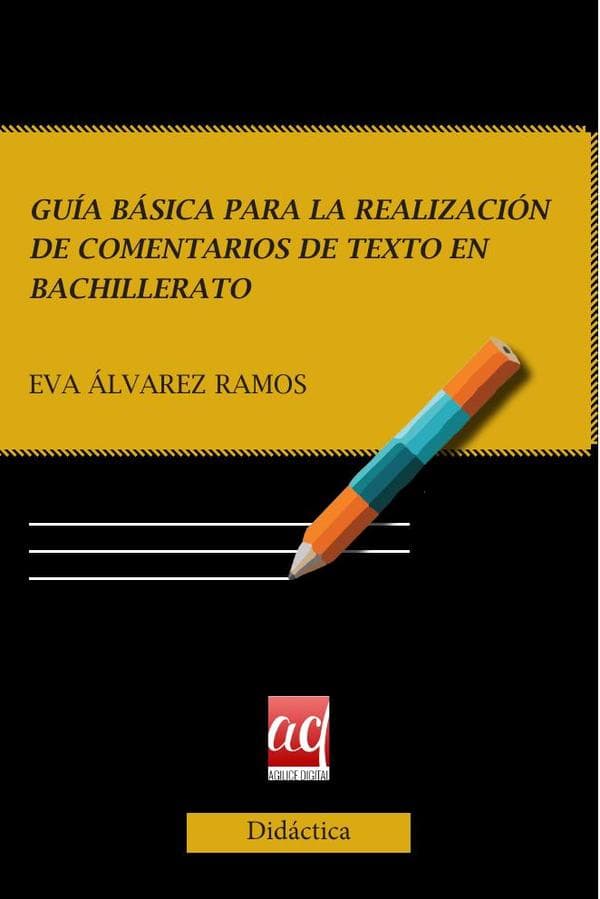 Guía básica para la realización de comentarios de texto en bachillerato