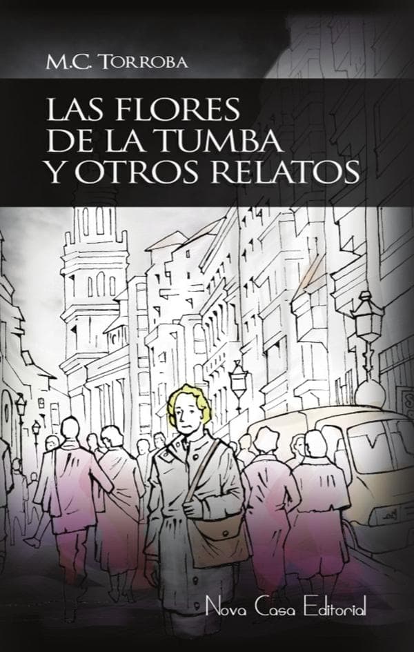 Las flores de la tumba y otros relatos