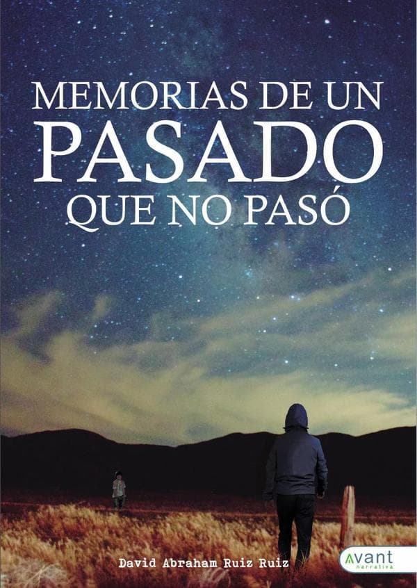 Memorias de un pasado que no pasó