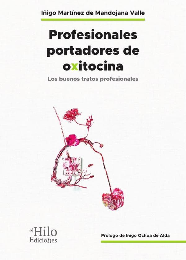 Profesionales portadores de oxitocina.