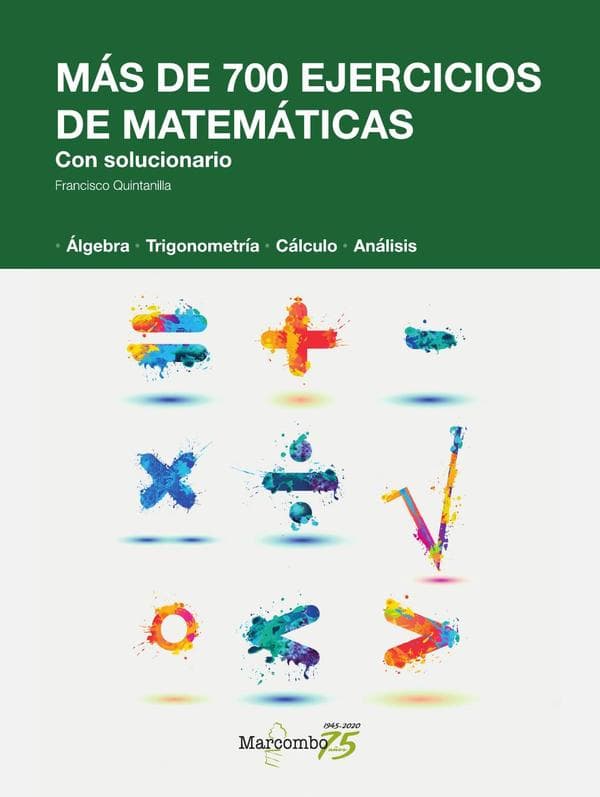 Más de 700 ejercicios de matemáticas. Con solucionario