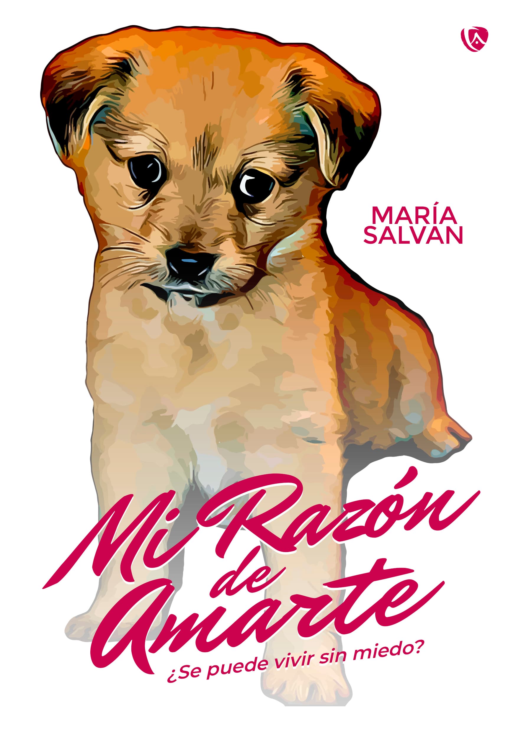 Mi razón de amarte