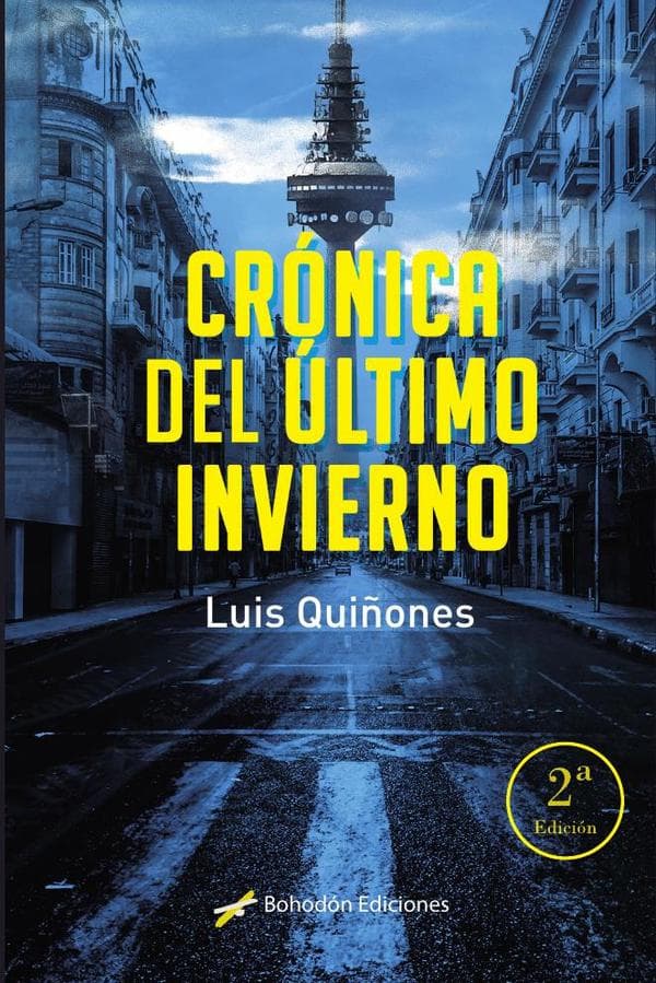 Crónica del último invierno (2 ed.)