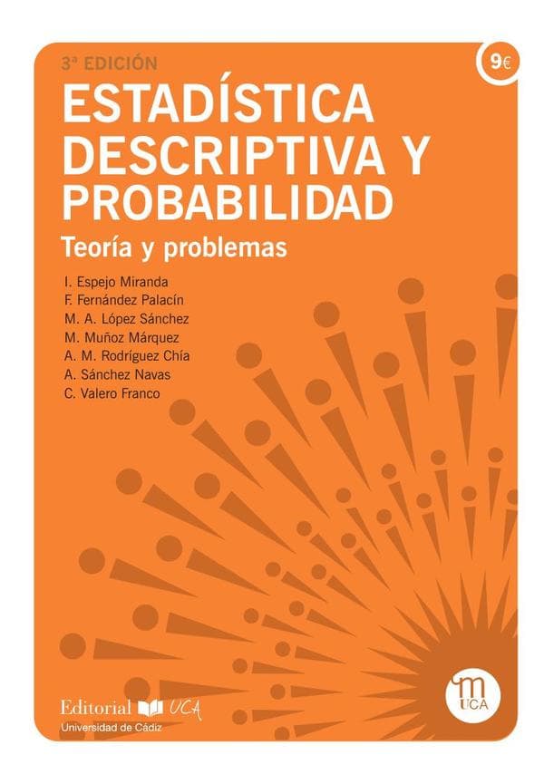 Estadística descriptiva y probabilidad: Teorías y problemas
