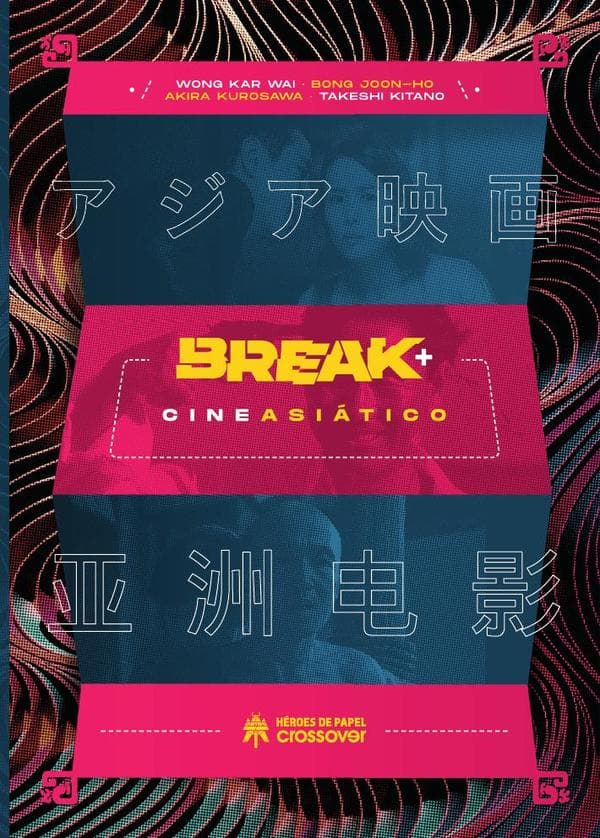 Break + cine asiático