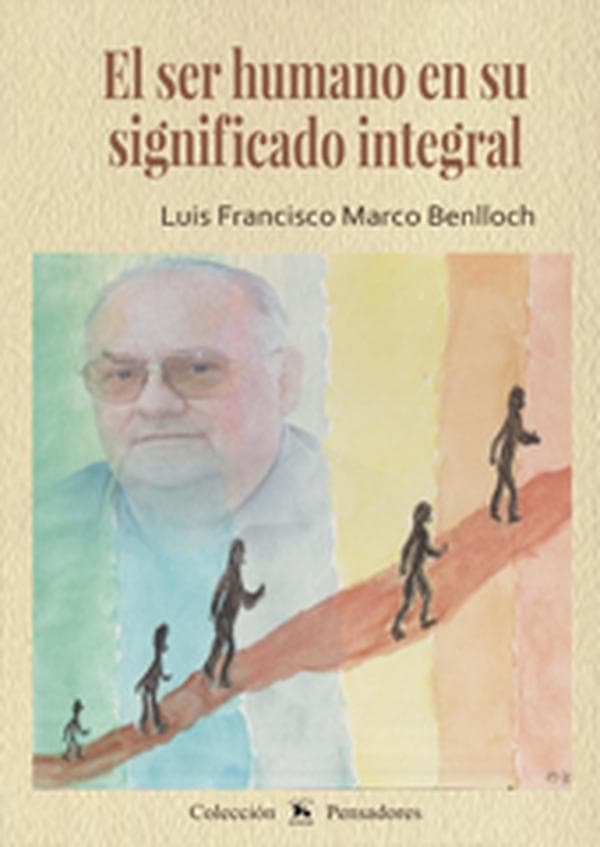 El ser humano en su significado integral