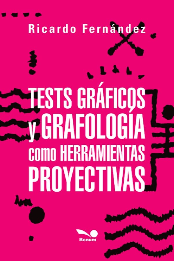 Tests gráficos y grafología como herramientas proyectivas