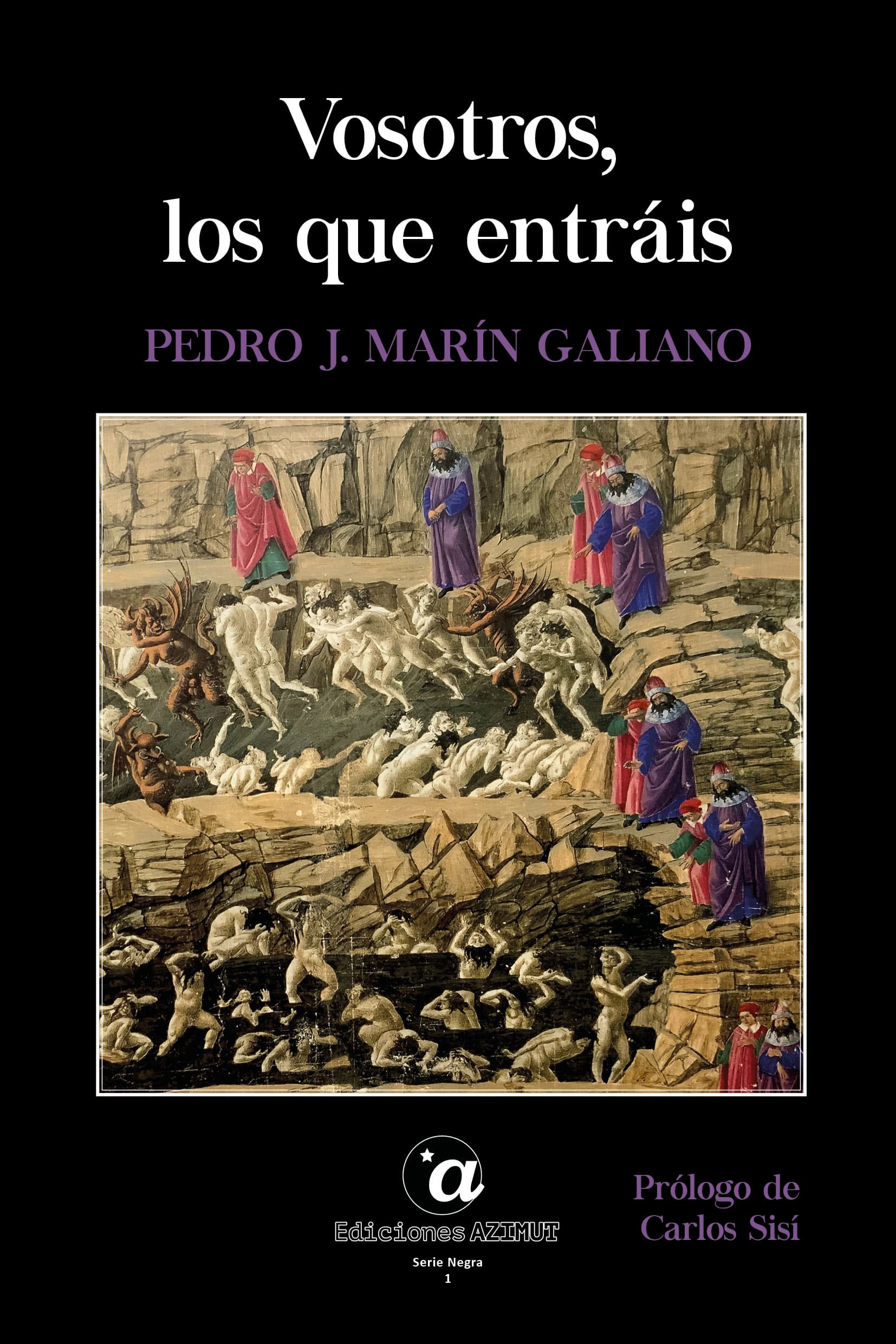 Vosotros, los que entráis