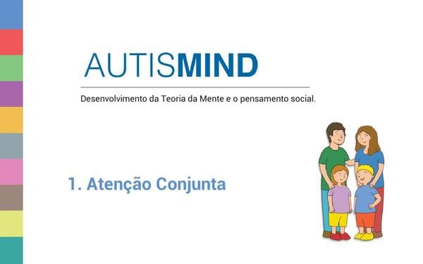 Autismind 1. Ateno conjunta. Edio portuguesa.