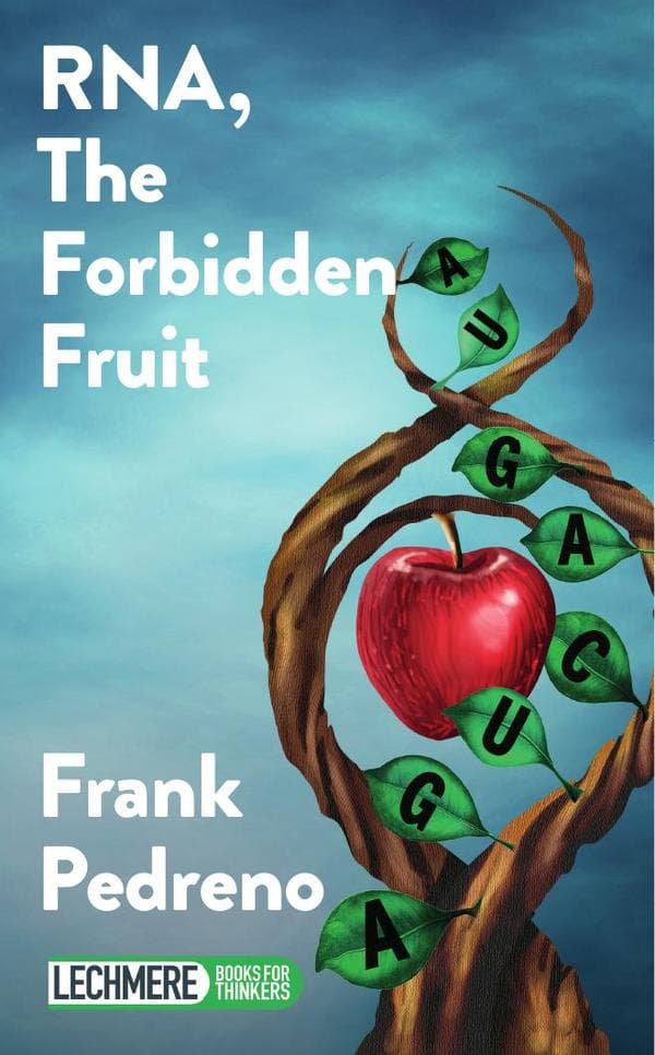 Rna, The Forbidden Fruit