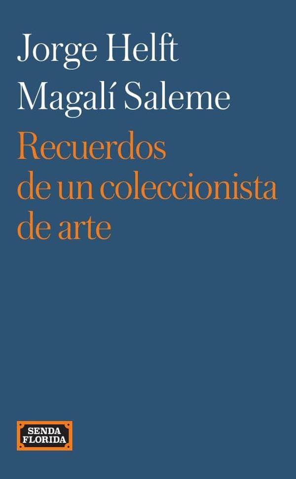 Recuerdos de un coleccionista de arte