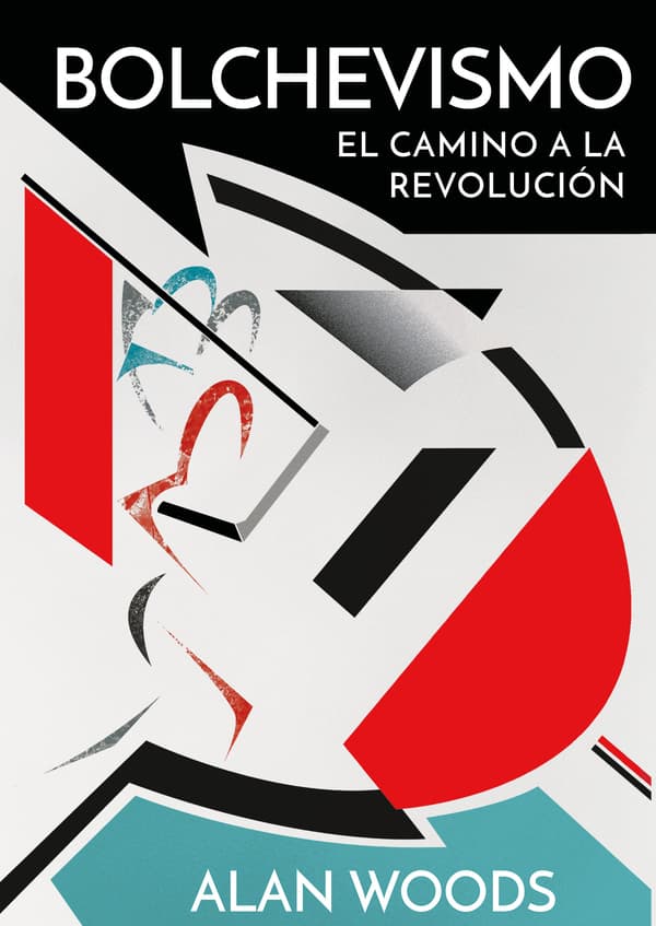 Bolchevismo: El camino a la revolución