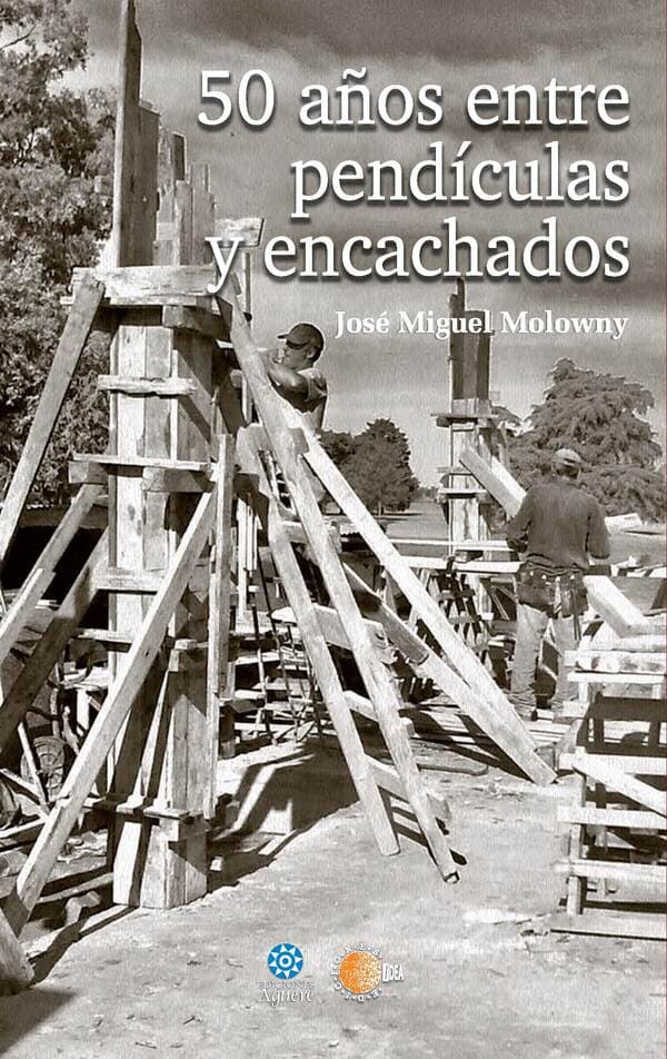 50 Años entre pendiculas y encachados