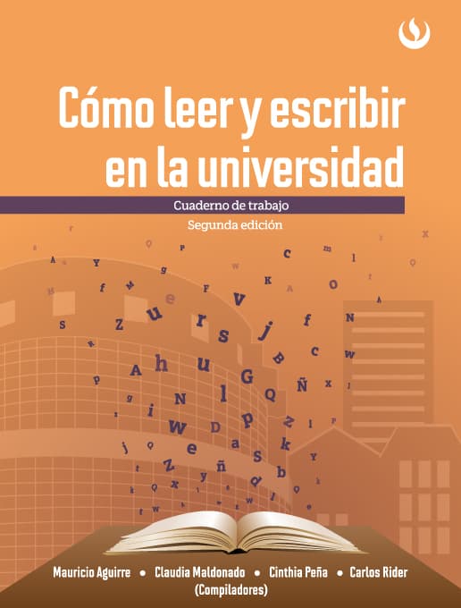 Cómo leer y escribir en la universidad. Cuaderno de trabajo