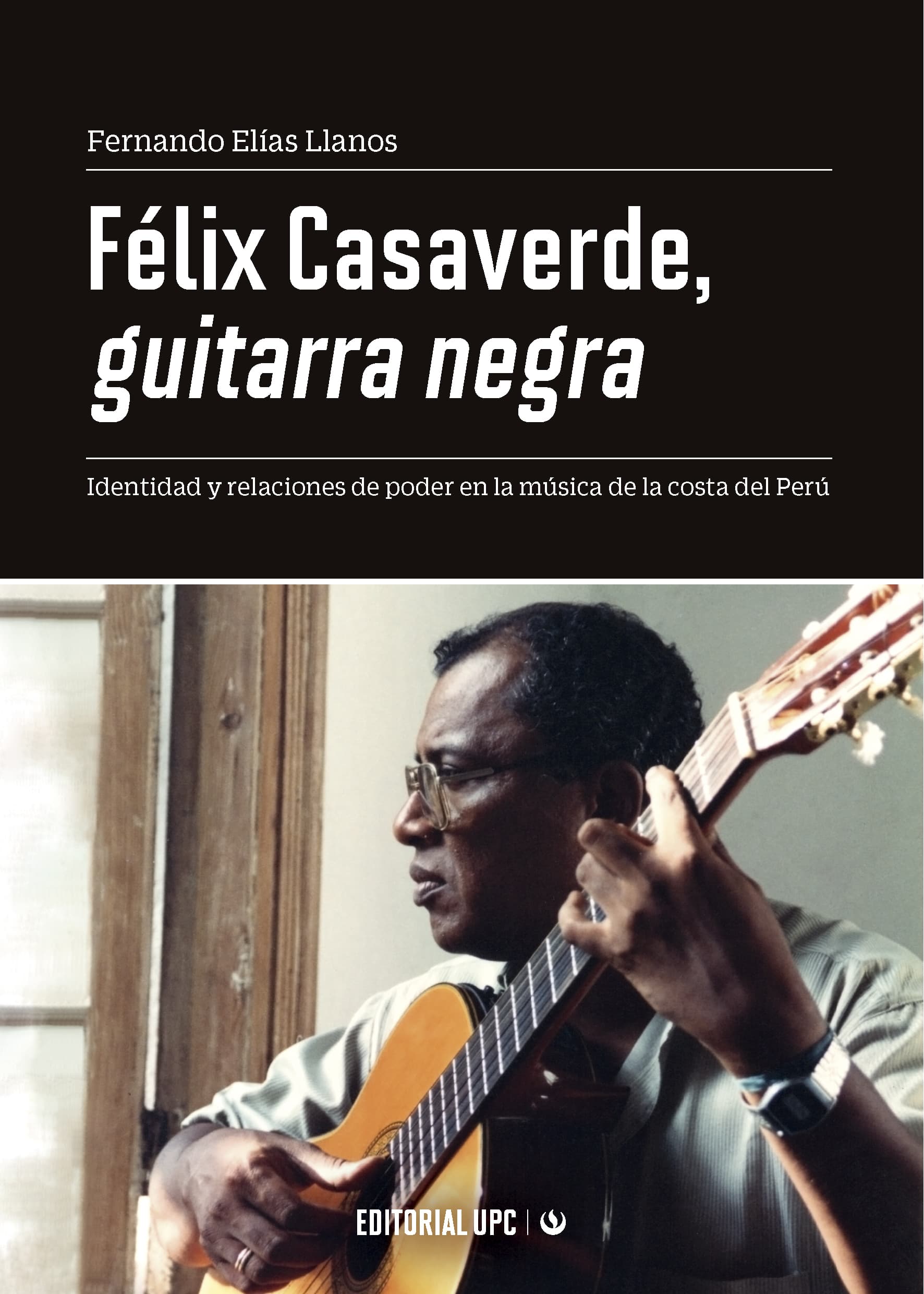 Félix casaverde, guitarra negra