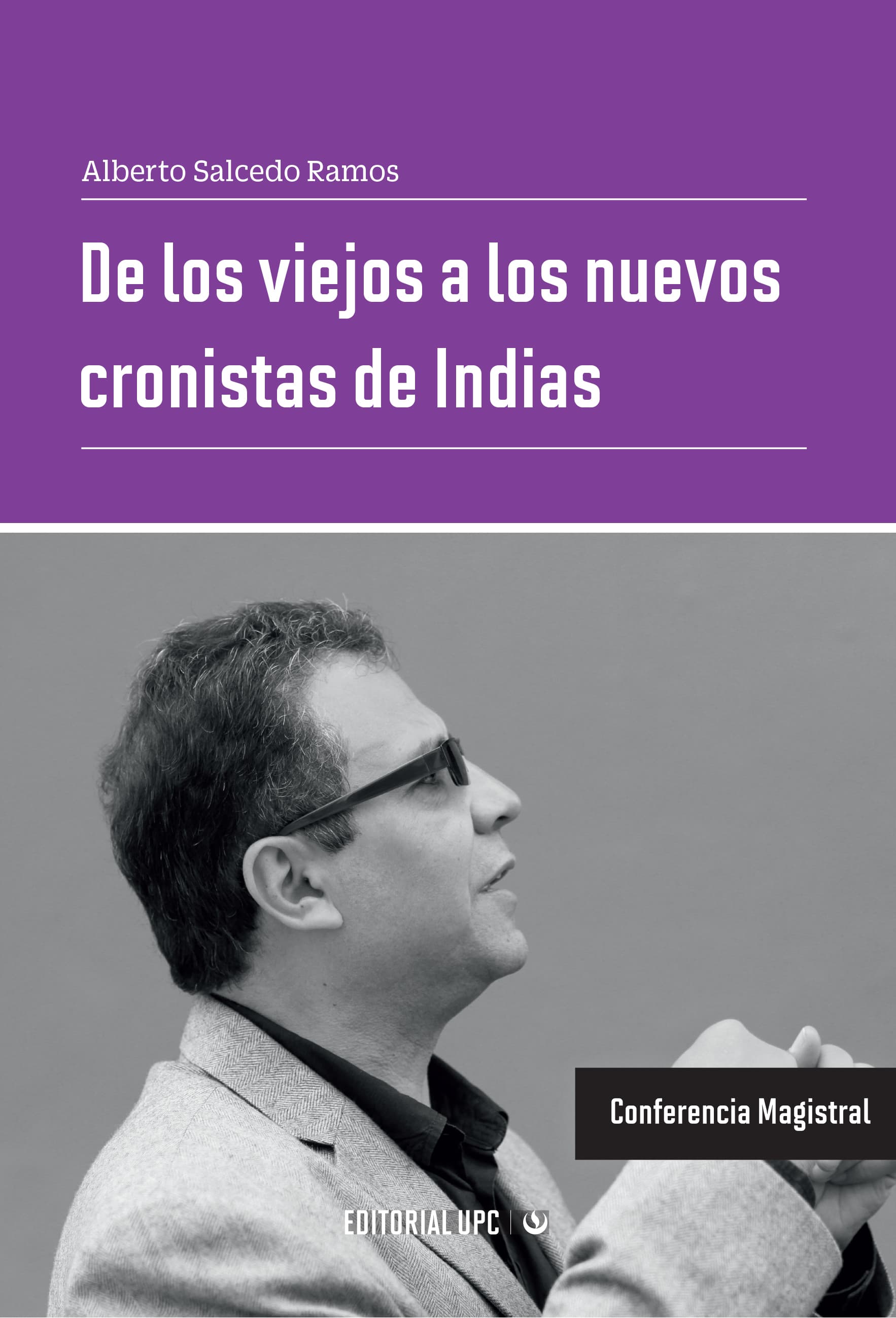 De los viejos a los nuevos cronistas de indias
