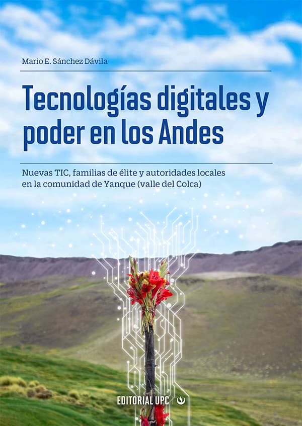 Tecnologías digitales y poder en los andes