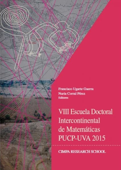VIII escuela doctoral intercontinental de matemáticas pucp-uva 2015