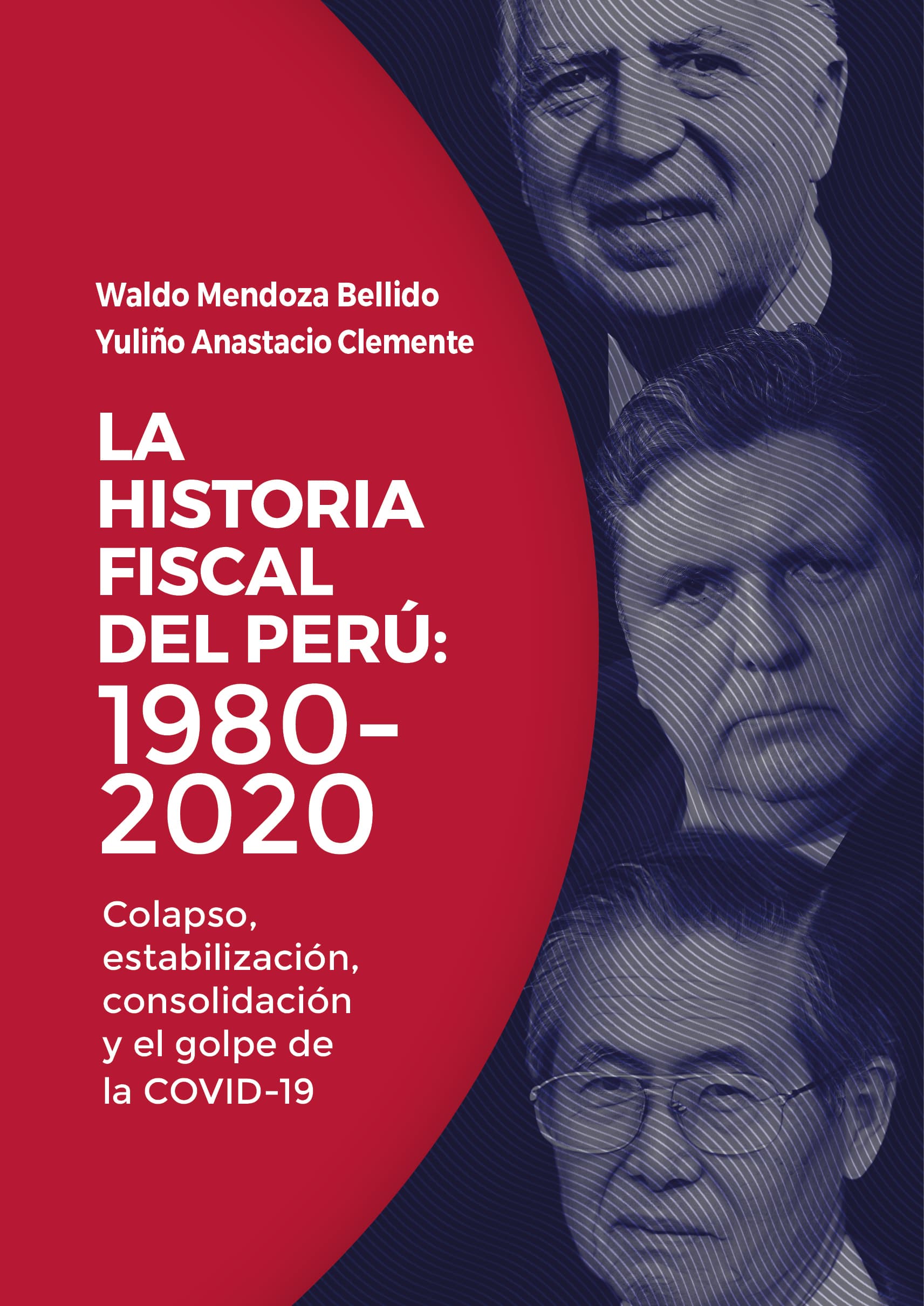 La historia fiscal del perú: 1980-2020