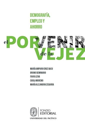 El porvenir de la vejez: Demografía, empleo y ahorro