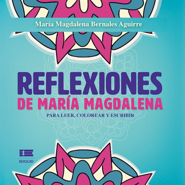Reflexiones de maría Magdalena.