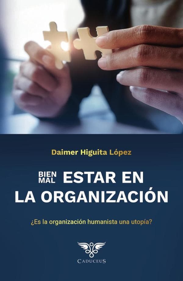 Bien/malestar en la organización