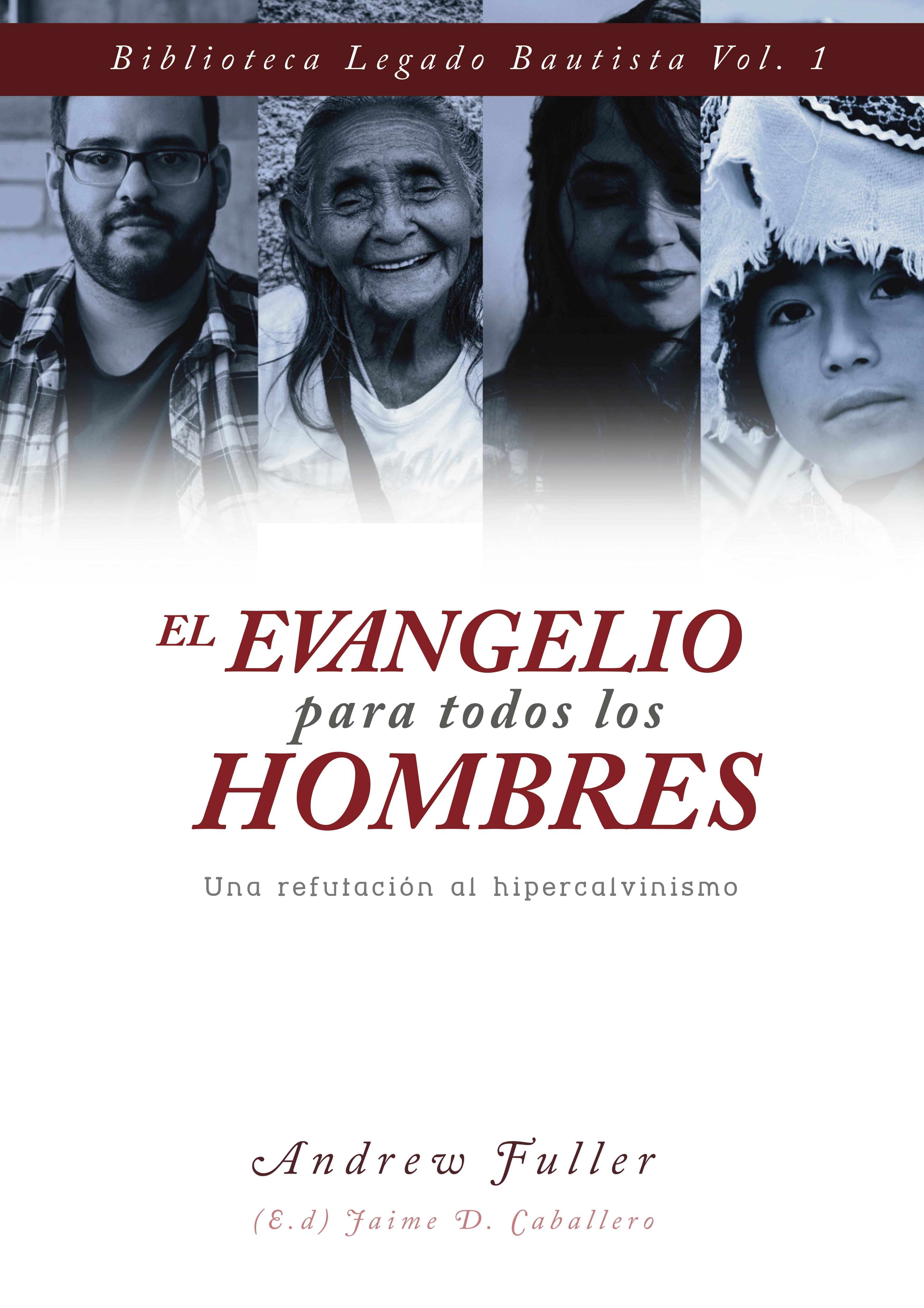 El evangelio para todos los hombres