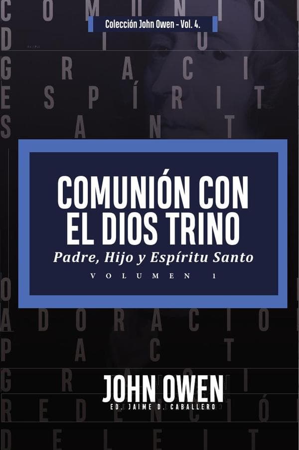 Comunión con el dios trino – vol.