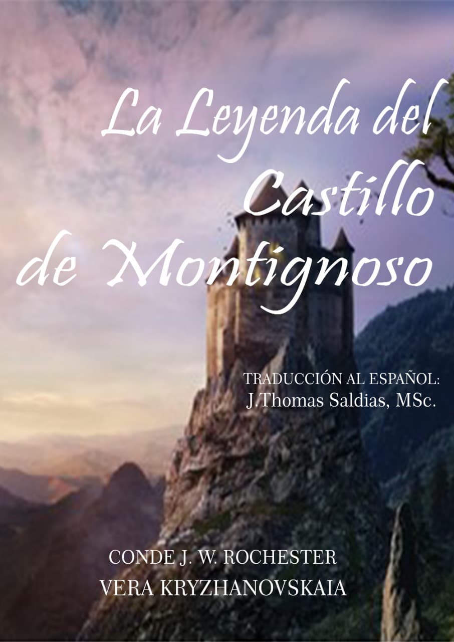 La Leyenda Del Castillo De Montignoso