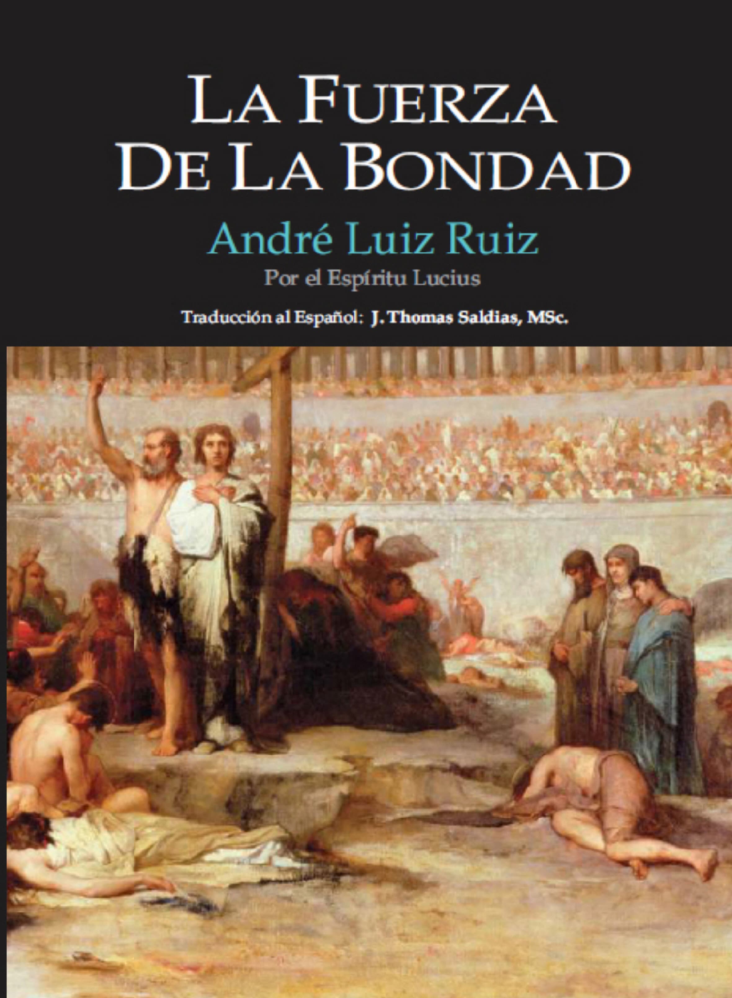 La Fuerza De La Bondad