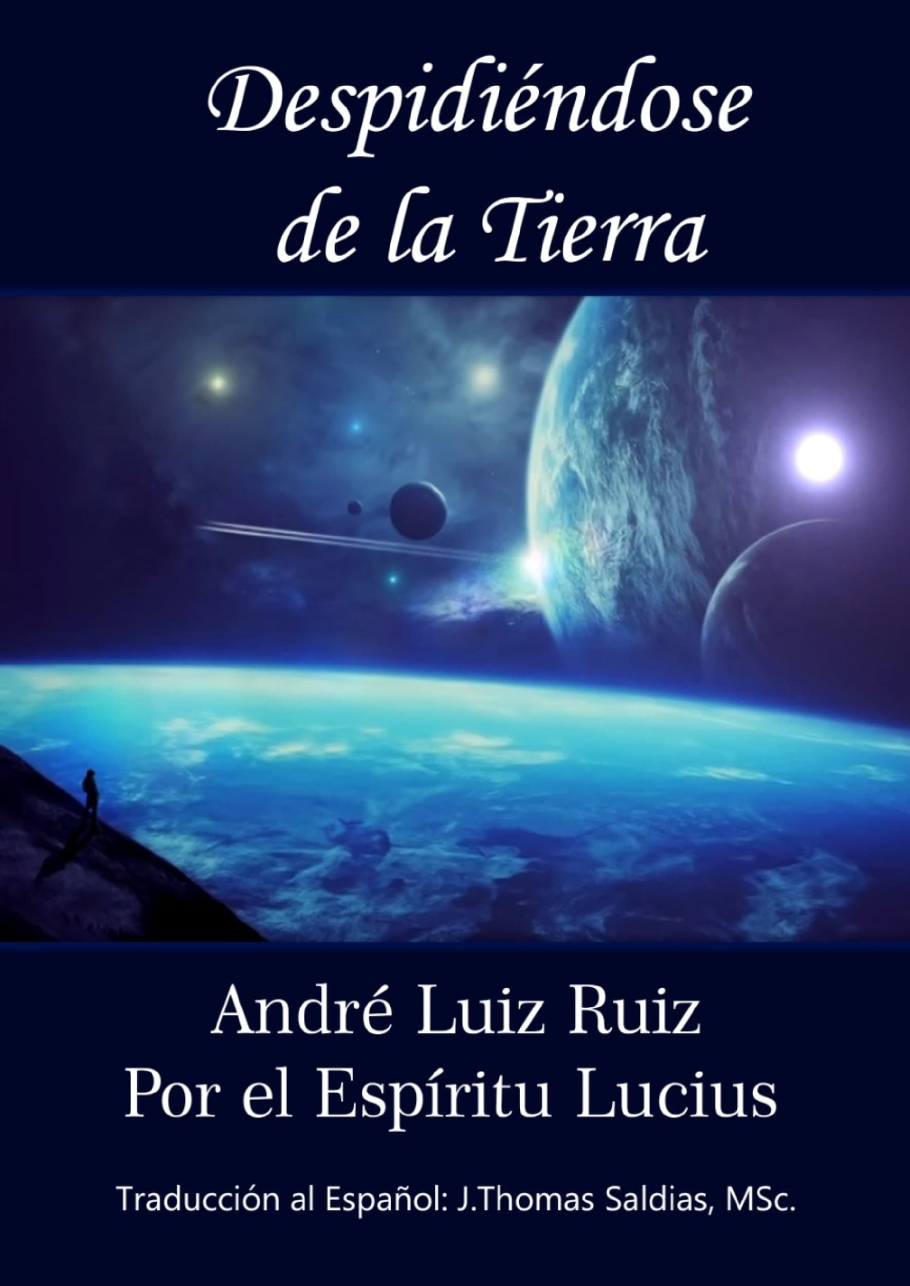 Despidiéndose De La Tierra