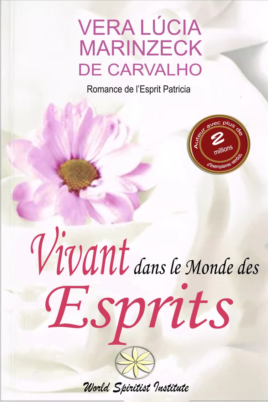 Vivant Dans Le Monde Des Esprits
