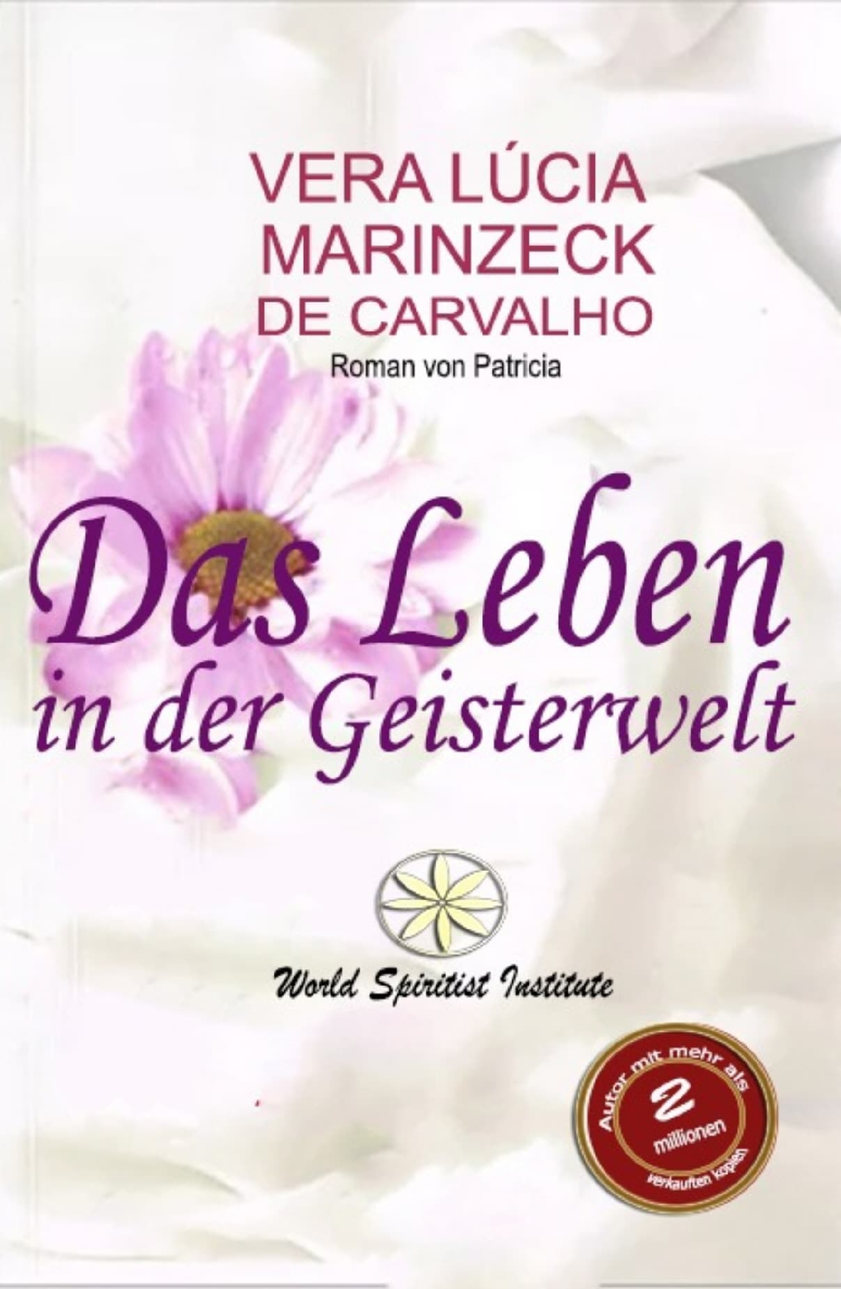 Das Leben In Der Geisterwelt