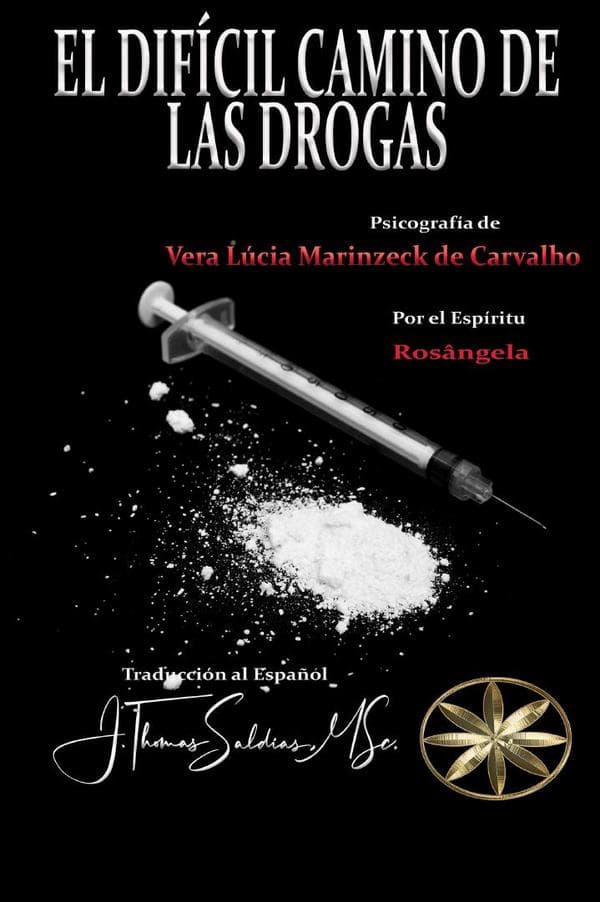 El Difícil Camino De Las Drogas