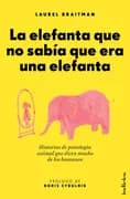 La elefanta que no sabía que era una elefanta