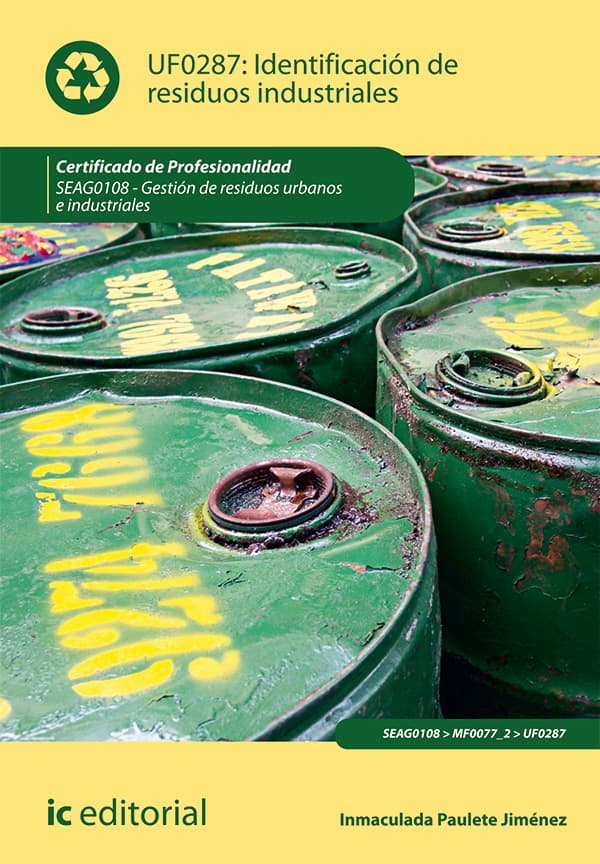 Identificación de residuos industriales. Seag0108 - gestión de residuos urbanos e industriales