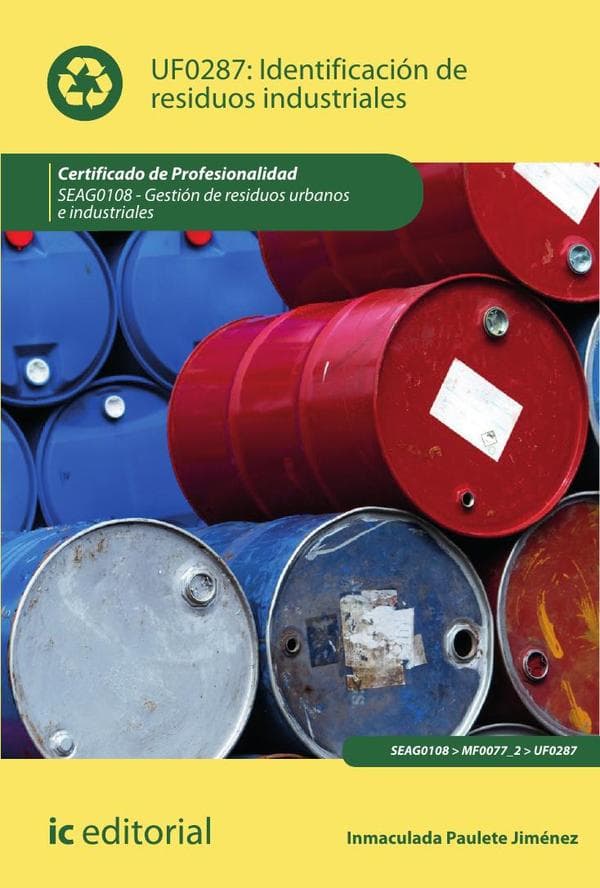 Identificación de residuos industriales. Seag0108 - gestión de residuos urbanos e industriales
