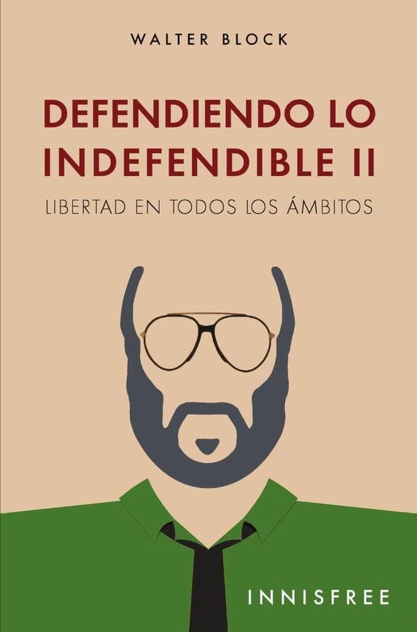 Defendiendo lo indefendible II
