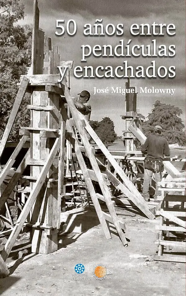50 Años entre pendiculas y encachados