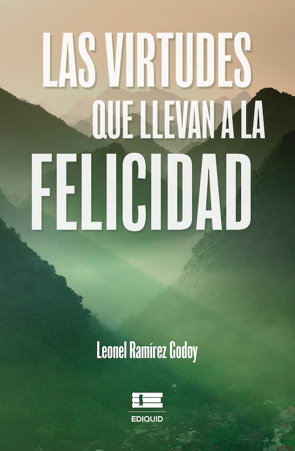 Las virtudes que llevan a la felicidad